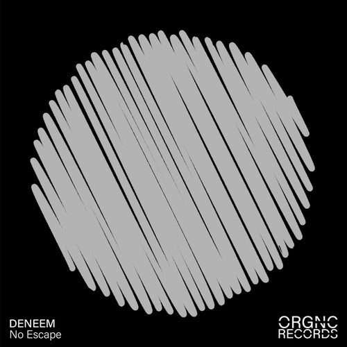 DENEEM - No Escape [ORGNC024DJ]